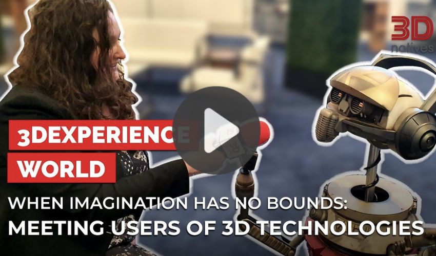 Top 5 Videos: The 3Dnatives Tour of 3DEXPERIENCE World 2023