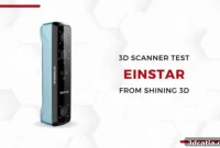 3Dnatives Lab Reviews the SHINING 3D Einstar Scanner