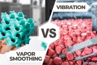 Vapor Smoothing or Vibratory Finishing Choosing Your Perfect Surface Solution