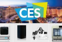 CES 2018: Unveiling 3D Printing’s Next Chapter