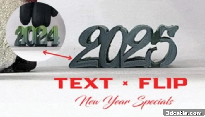3D Printed 2024 to 2025 Text Flip